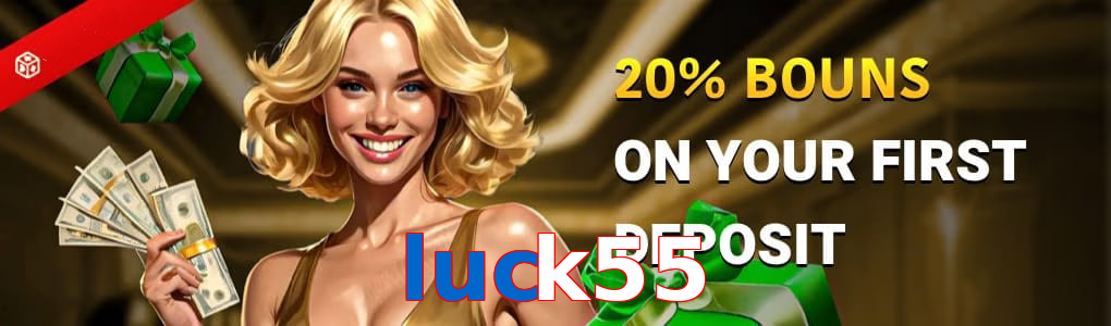 Luck55